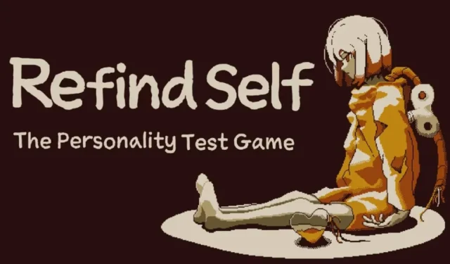 Recensione del gioco Refind Self Personality Test: un’immersione profonda in un’esperienza coinvolgente